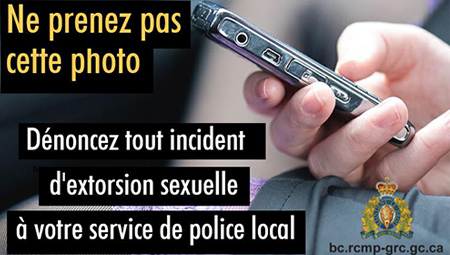 Ne prenez pas cette photo .Dénoncez tout incident d’extorsion sexuelle à votre service de police local